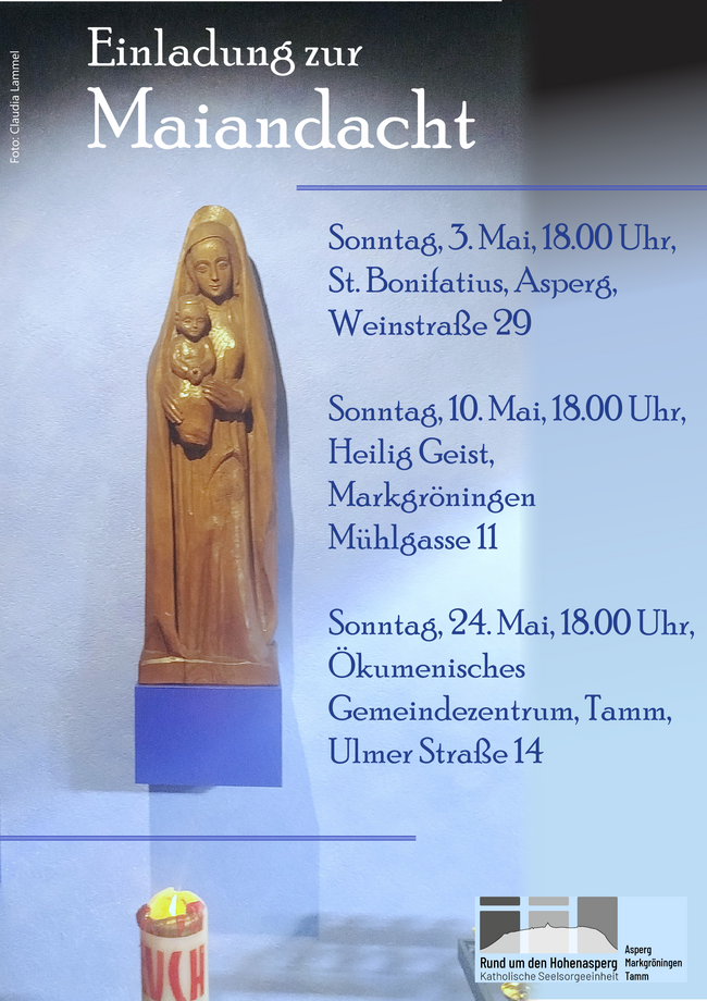 Einladung zur Maiandacht Einladung zur Maiandacht